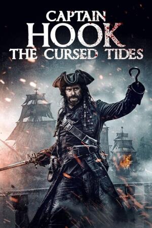 Captain Hook  The Cursed Tides (2025)
